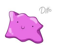 You are slimy, pink and incredibly awesome. I know who you are...
Say it...Say it out loud
Your a Ditto!
HELL YEAH