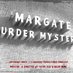 Margate Murder Mystery - a Comedy-Crime Podcast (@MargateMurder) Twitter profile photo