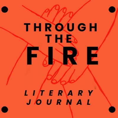 Through the Fire publishes poetry, short fiction, and creative nonfiction by BIPOC and LGBTQIA+ writers, as well as those affected by incarceration.