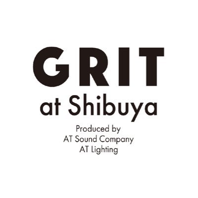 GRIT at Shibuya