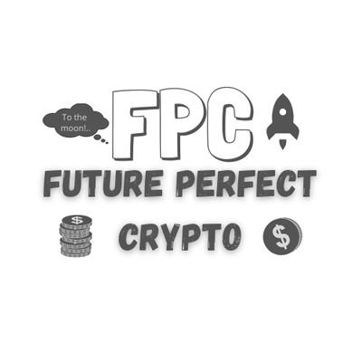 NOTHING IS MORE PERFECT THAN THE CRYPTO YOU OWN TODAY | We're not the financial advisors, please do your own research before entering into CRYPTO!!!