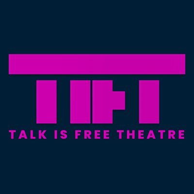 Talk Is Free Theatre