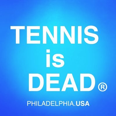 TENNIS is DEAD PHILADELPHIA. USA