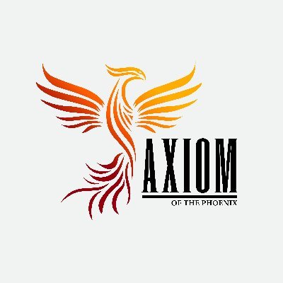 «Axiom» Axiom of the Phoenix