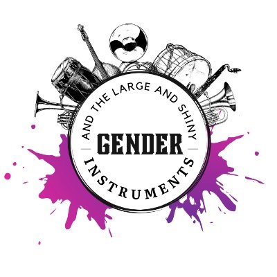 Gender and the Large and Shiny Instruments