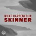 What Happened in Skinner (@whispodcast) Twitter profile photo What Happened in Skinner (@whispodcast) Twitter profile photo