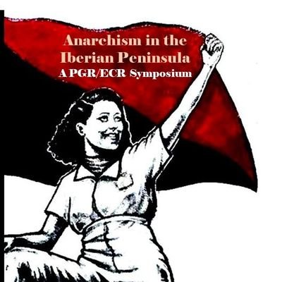 A PGR-organised @CHIA_Leeds event exploring new directions in the history of Spanish and Portuguese anarchism. Supported by @WRoCAH and @PastPresentSoc