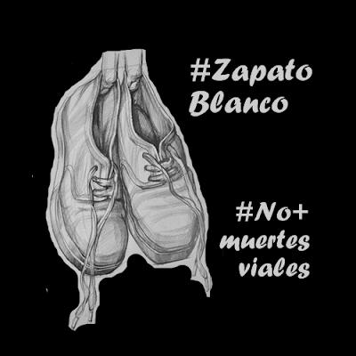 Iniciativa Ciudadana que busca visibilizar los peatones muertos en hechos viales. #ZapatoBlanco #NoMasMuertesViales