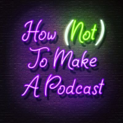 Two actors make a podcast by doing the only thing they know how... pressing record. The rest they're making up as they go along. #PodNation