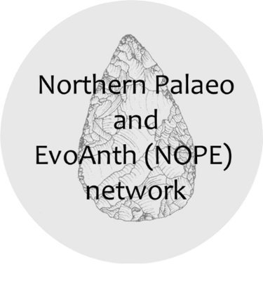Northern Palaeo and EvoAnth (NOPE) Network