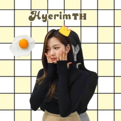 HyerimTH's profile picture. •🍳Thailand fanbase for 𝗞𝗜𝗠 𝗛𝗬𝗘𝗥𝗜𝗠 ♡🖐🏻 #kimhyerim #김혜림 - 🍋
