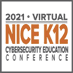 NICE K12 Cybersecurity Education Conference (@k12cybereducon) Twitter profile photo NICE K12 Cybersecurity Education Conference (@k12cybereducon) Twitter profile photo