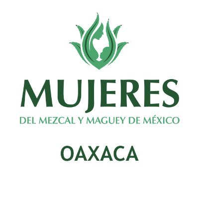 Mujeres del #mezcal y #maguey de México, capítulo Oaxaca