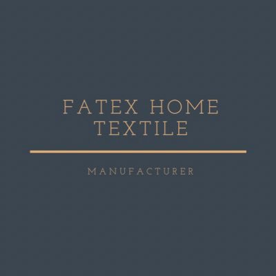 Home Textile Manufacturer company , Fatex has been a part of the textile industry for almost a decade.