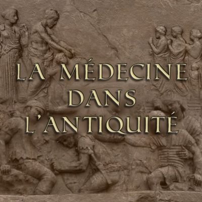 Compte d'information scientifique et d'actualité autour de la médecine de l'Antiquité, ses représentations, la paléopathologie... / géré par @LaurentGalopin