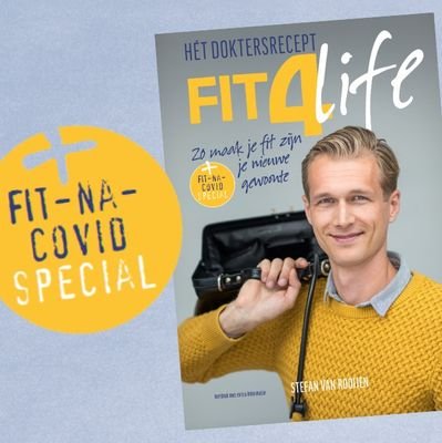 Fit4Life - inclusief de wereldwijd bewezen @fit_4_surgery methode én fit na covid special. Praktisch handboek. Maak fit zijn je nieuwe gewoonte!