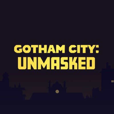 Gotham City: Unmasked - COMPLETE!さんのプロフィール画像