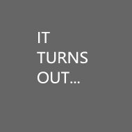 It Turns Out Podcast (@itturnsoutpod) 's Twitter Profile