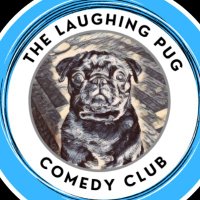 The Laughing Pug Comedy Club (@thelaughingpug2) 's Twitter Profile