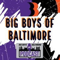 Big Boys of Baltimore Podcast 🎙(@BigBoysBmore) 's Twitter Profile Photo