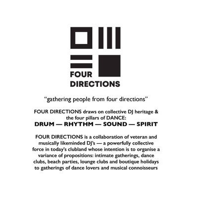 FOUR DIRECTIONS draws on collective club heritage and the four pillars of DANCE :
DRUM — SOUND — RHYTHM — SPIRIT
We Get Down...