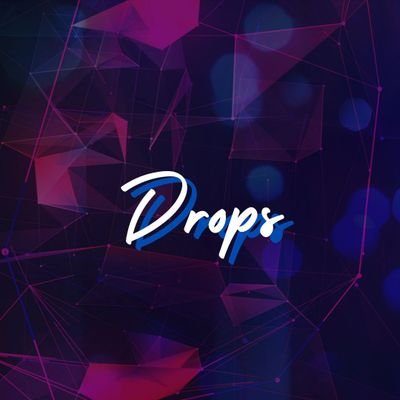 Drops