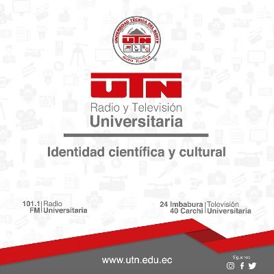 Medios de comunicación de la Universidad Técnica del Norte - Ibarra Ecuador