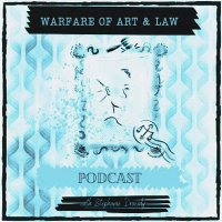 Warfare of Art and Law Podcast(@WarfareofArtLaw) 's Twitter Profile Photo