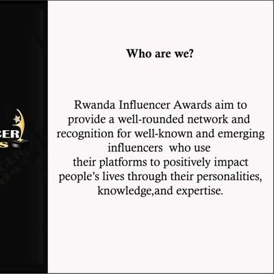 Rwanda Influencer Awards aims to recognize and promote the profession of influencer in Rwanda