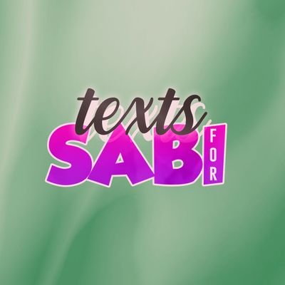 textsforsabi's profile picture. 𝙛𝙧𝙤𝙢 𝙨𝙖𝙗𝙞𝙣𝙚𝙧𝙨, 𝙩𝙤 𝙨𝙖𝙗𝙞𝙣𝙖