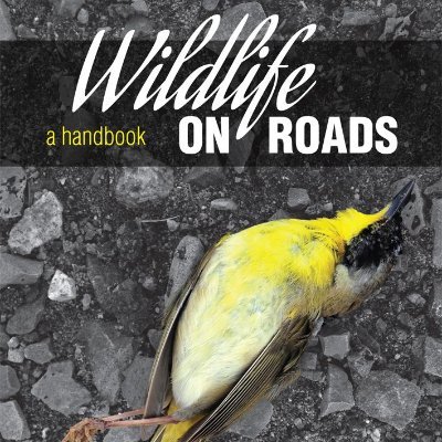 Wildlife on Roads is a handbook and forum to recruit citizen scientists to collect complete and accurate wildlife on road information.