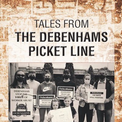Tales From The Debenhams Picket Line