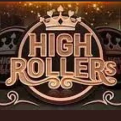 High Rollers