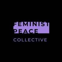 Feminist Peace Collective(@FemPeace) 's Twitter Profileg