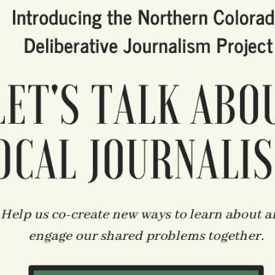 The NoCo Deliberative Journalism Project is a collaborative of  newsrooms, academics, and others focused on improving our local information ecosystem.