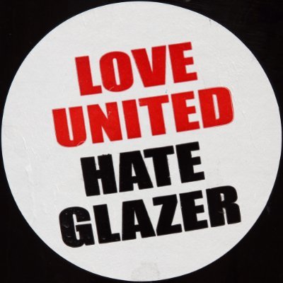 MUFC till I die, Love United Hate Glazers.