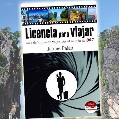 La guía en español que te da el pasaporte para viajar a los lugares donde 007 ha dejado huella de sus hazañas.