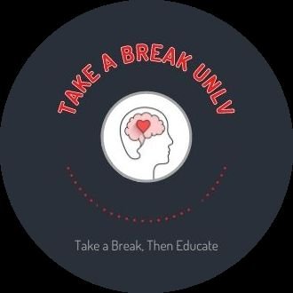 Take A Break, Then Educate || Mental health group project at UNLV