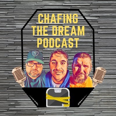 Chafing the Dream Podcast
