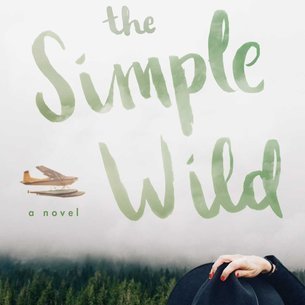 Quotes from my favorite series: The Simple Wild Series by @kathleenatucker