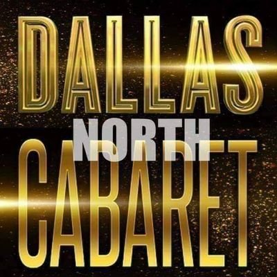 Dallas Cabaret North.