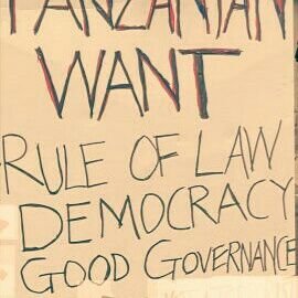 A Tanzanian  Who Believes On Rule of Law, Democracy &Good Governance