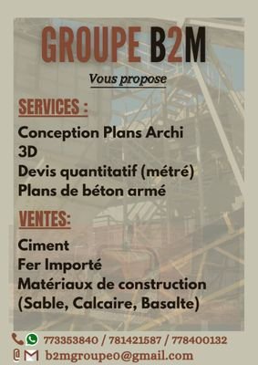 B2M s'active dans la conception:
Plan archi
Plan BA
Devis
Mais aussi sur la vente de:
Ciment
Sable
Gravier