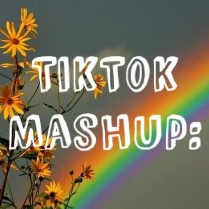 Tiktok Mashup Tiktok Philiphine