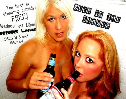 BeerNShower's profile picture. Live Comedy Show Every Wednesday at 10pm at Dreams Lounge (5625 W Sunset) Produced by Tess Barker & Jennifer Dyal