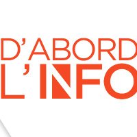 D'abord l'info (@dabordlinfo) 's Twitter Profile Photo D'abord l'info (@dabordlinfo) 's Twitter Profile Photo
