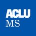 ACLU of Mississippi (@ACLU_MS) Twitter profile photo