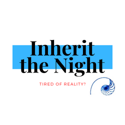 At Inherit the Night and Hawk's Grove Press we celebrate Science Fiction, Consciousness, and the Human Spirit!