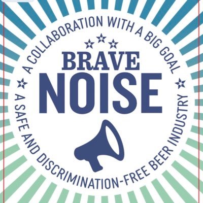Brave Noise 🌎🍺 Collab Advocating for a Safe & Discrimination-Free Beer Industry #BraveNoiseBeer #RatMagnet #WomenoftheBevolution