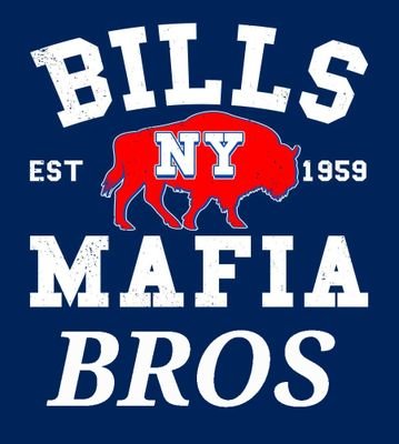 #BillsMafia Bros